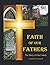 Faith of Our Fathers: The S...