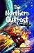 The Northern Outpost: A Coa...