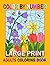 Large Print Adult Color By ...