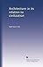 Architecture in its relation to civilization