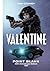 Valentine: Point Blank: 25th Anniversary Edition