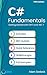 C# Fundamentals – Getting S...