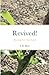 Revived!: Recovering God's New Normal