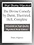 The Divine Comedy by Dante, Illustrated, Hell, Complete by Dante Alighieri .