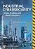 Industrial Cybersecurity by Steve Mustard