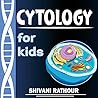 Cytology for Kids...
