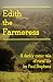 Edith the Farmeress: A dark...