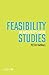 Feasibility Studies by Peter Farrall