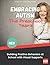 Embracing Autism: The Presc...