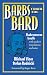 Barbs from the Bard