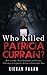 Who Killed Patricia Curran?...
