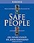 Safe People Workbook: How to Find Relationships That Are Good for You and Avoid Those That Aren't