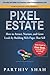 Pixel Estate: How to Attrac...