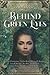 Behind Green Eyes - Anthologie