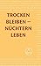 Trocken bleiben - Nüchterrn...