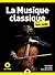 La musique classique pour l...