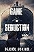 Game of Seduction by Jennifer      Williams