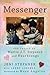 Messenger: The Legacy of Mattie J.T. Stepanek and Heartsongs