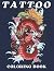 Tattoo coloring book: Best ...