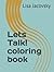Lets Talk! coloring book