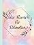 Coloring Book of Flowers for Relaxation, Calming, Teens, Adul... by Alyssa Marie