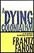 A Dying Colonialism
