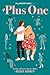 Plus One