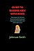 GUIDE TO RAISING KIDS WITH ...