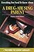 Everything You Need to Know About a Drug-Abusing Parent (Need to Know Library)