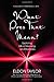 What Does That Mean?: Exploring Mind, Meaning, and Mysteries
