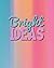 Bright ideas: A creativity ...