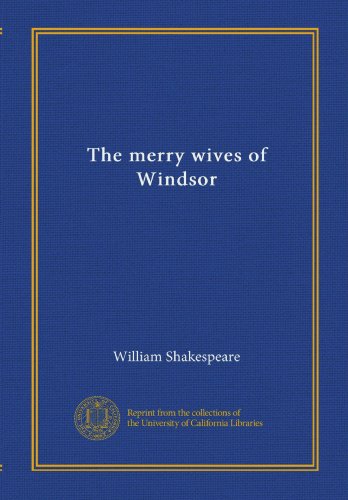 The merry wives of Windsor