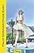 Palm Springs Made Easy: Your Guide To The Coachella Valley, Joshua Tree, Hi-Desert, Salton Sea, Idyllwild, and More! 2022 color edition (Made Easy Travel Guides to Southern California)