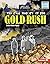 The Real History of the Gold Rush (Left Out of History by Anitra Butler-Ngugi