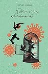 Relatos víricos del confinamiento (Spanish Edition) Relatos víricos del confinamiento (Spanish Edition)