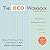 The OCD Workbook, Third Edition by Bruce M. Hyman