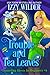 Trouble and Tea Leaves (Cha...