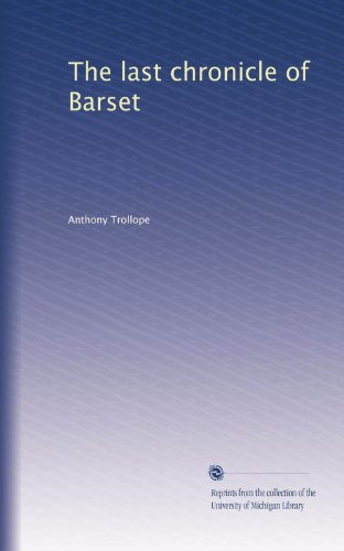 The last chronicle of Barset