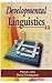 Developmental Linguistics by Patrick John