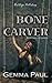 Bone Carver & Other Stories