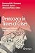 Democracy in Times of Crise...