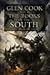The Books of the South: Tales of the Black Company (Chronicles of the Black Company)