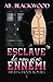 Esclave de mon pire Ennemi: Une romance New Adult au lycée (High School Royals 1) (French Edition)