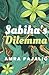 Sabiha's Dilemma