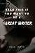 Read This If You Want To Be...