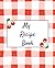 My Recipe Book by Bookaholic Baker