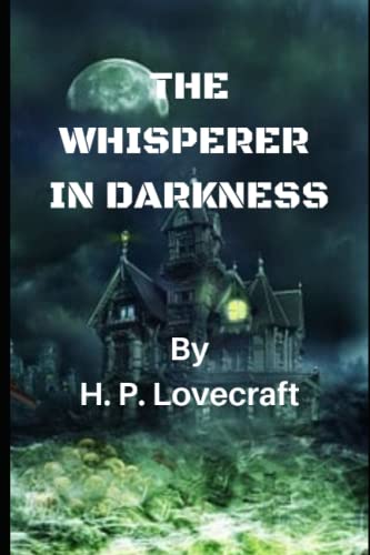 The Whisperer In Darkness