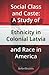 Social Class and Caste: A Study of Ethnicity in Colonial Latvia and Race in America