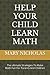 HELP YOUR CHILD LEARN MATH:...