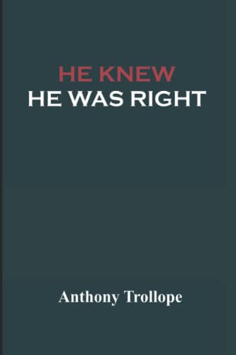 He Knew He Was Right